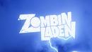 ZombinLaden, the Axis of Evil Dead -  N