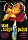 Seul... &agrave; corps perdu