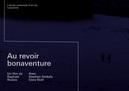 Au revoir bonaventure Au revoir bonaventure