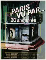 Paris vu par... 20 ans après Paris vu par... 20 ans après