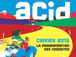 2013 Cannes Film Festival: ACID selects nine films 2013 Cannes Film Festival: ACID selects nine films