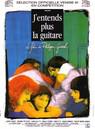 J'entends plus la guitare