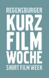 Regensburg Short Film Week - 2013 Regensburg Short Film Week - 2013