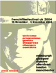 Edimbourg - Festival du Film Fran&ccedil;ais de Grande-Bretagne - 2004