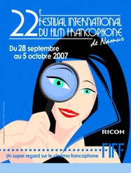 Festival international du film francophone de Namur  - 2007