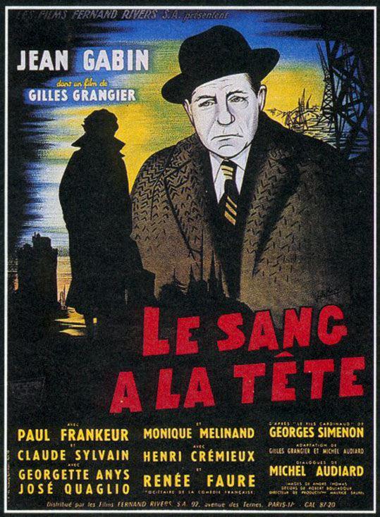 Le Sang A La Tete Film Le Sang à la tête (1956) - uniFrance Films