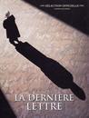 La Derni&egrave;re Lettre