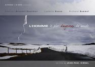 L'Homme le plus dangereux du monde