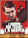 L'Homme qui trahit la mafia L'Homme qui trahit la mafia