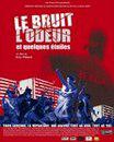 Le Bruit, l'odeur et quelques &eacute;toiles