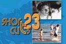 Short Cuts, No. 23!