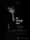 Ne change rien Ne change rien
