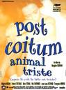 Post coïtum, animal triste Post coïtum, animal triste