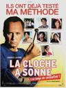 La Cloche a sonn&eacute;
