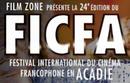 Festival international du cinéma francophone en Acadie de Moncton (Ficfa) - 2010 Festival international du cinéma francophone en Acadie de Moncton (Ficfa) - 2010