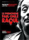 The Disturbing Mr. Raoul