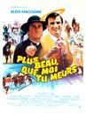 Plus beau que moi, tu meurs Plus beau que moi, tu meurs
