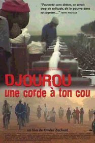 Djourou, une corde à ton cou