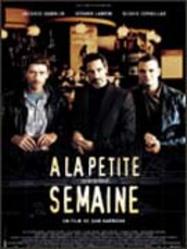 A la petite semaine A la petite semaine