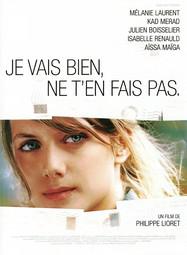 Je vais bien ne t'en fais pas Je vais bien ne t'en fais pas
