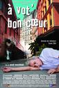 A vot' bon c&oelig;ur