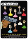 Le Grand Alibi