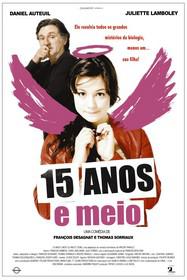 15 ans et demi - Poster - Brazil - © Pandora Filmes 15 ans et demi - Poster - Brazil - © Pandora Filmes