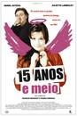15 ans et demi - Poster - Brazil - &copy; Pandora Filmes