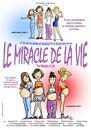The Miracle of Life