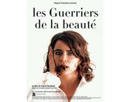Les Guerriers de la beauté Les Guerriers de la beauté
