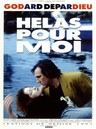 H&eacute;las pour moi - Poster France