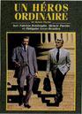 Un h&eacute;ros ordinaire