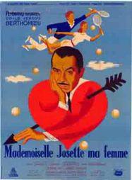 Mademoiselle Josette, ma femme Mademoiselle Josette, ma femme