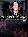This is the Way This is the Way