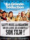 Grande S&eacute;duction (La)