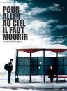 Pour aller au ciel, il faut mourir