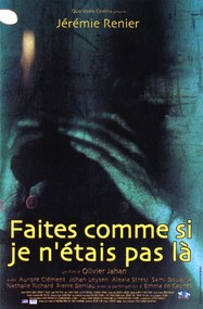 Faites comme si je n'étais pas là Faites comme si je n'étais pas là