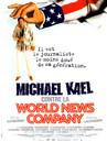 Michael Kael Against the World News Company