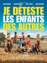 Je d&eacute;teste les enfants des autres