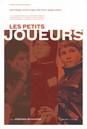 Les Petits Joueurs Les Petits Joueurs