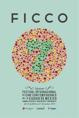 Festival International de Cinéma Contemporain de Mexico - FICCO - 2008 Festival International de Cinéma Contemporain de Mexico - FICCO - 2008