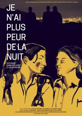 Je n'ai plus peur de la nuit Je n'ai plus peur de la nuit