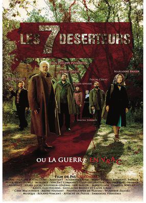 Les 7 Déserteurs ou La Guerre en vrac Les 7 Déserteurs ou La Guerre en vrac