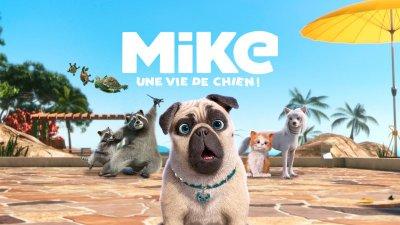 Mike, une vie de chien Mike, une vie de chien