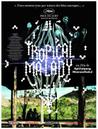 Tropical Malady Tropical Malady