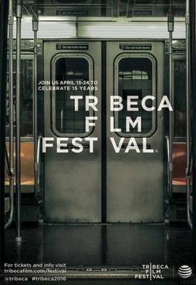 Tribeca Film Festival - 2016 Tribeca Film Festival - 2016