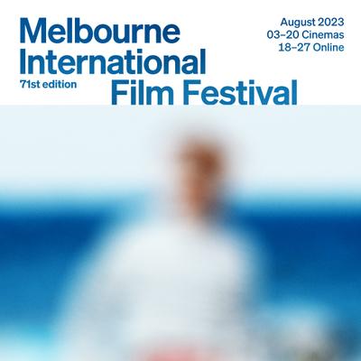 Festival Internacional de Cine de Melbourne - 2023 Festival Internacional de Cine de Melbourne - 2023