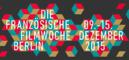 Rendez-vous à la 15e Semaine du Cinéma français à Berlin Rendez-vous à la 15e Semaine du Cinéma français à Berlin
