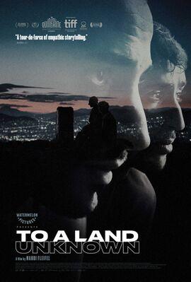 To a Land Unknown - Canada To a Land Unknown - Canada