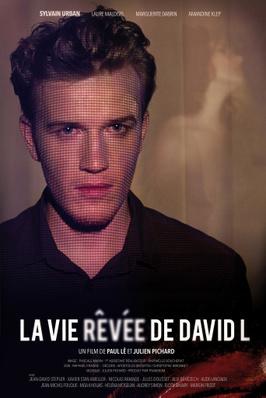 La Vie rêvée de David L. La Vie rêvée de David L.